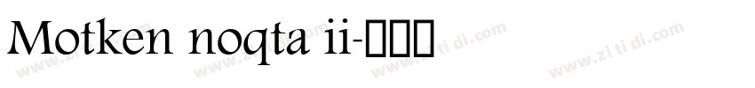 Motken noqta ii字体转换